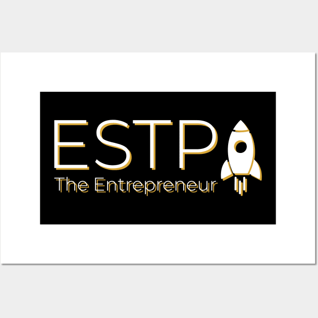 ESTP The Entrepreneur MBTI types 15F Myers Briggs personality gift with icon Wall Art by FOGSJ